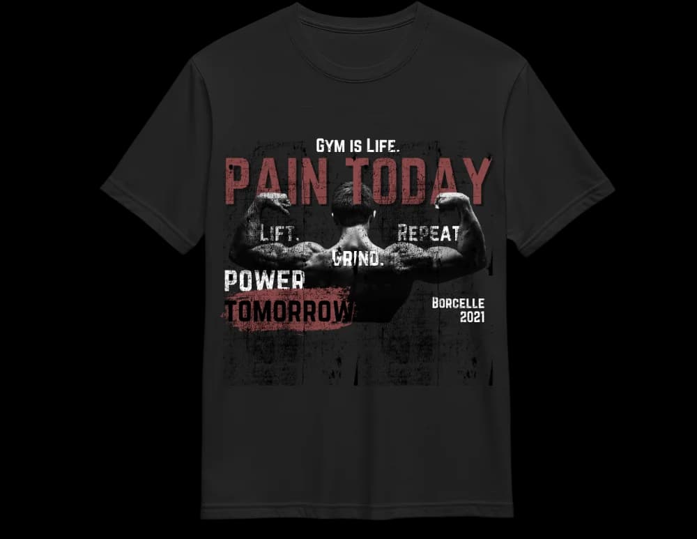 Black Pain Today Power Tomorrow gym t-shirt — iron mantra distressed graphic, NJ DTF